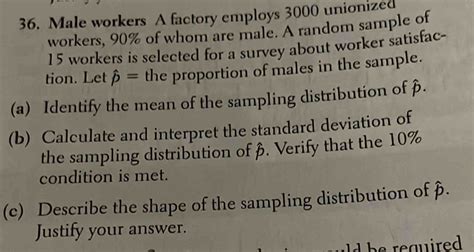 a factory employs 3000 unionized workers 90 whom are male